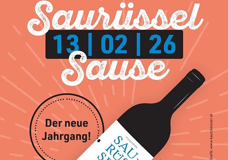 Saurüssel-Sause Plakat mit einer illustrierten Poysdorfer Saurüsselflasche von der Saurüssel-Sause, welche am 13. Februar stattfindet.